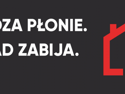 Sadza płonie. Czad zabija. Żyj